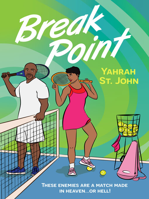 Title details for Break Point by Yahrah St. John - Available